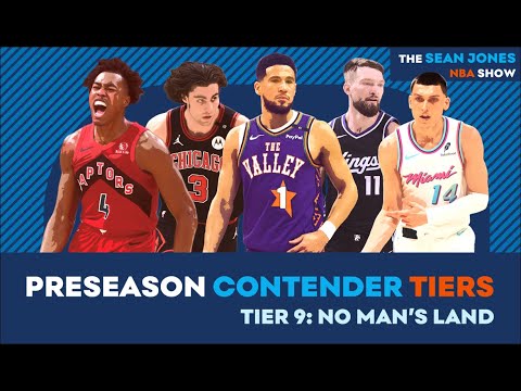 Preseason Contender Tiers - Tier 9: No Man's Land | The Sean Jones NBA Show