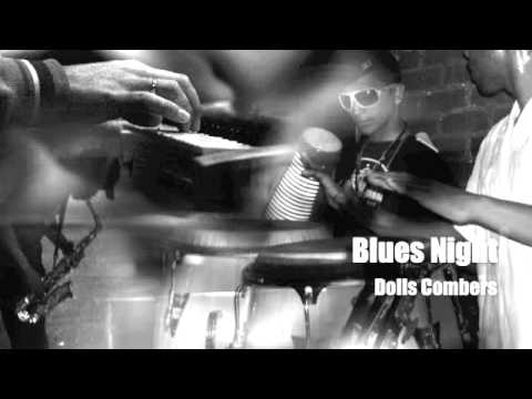 Blues Night - Dolls Combers