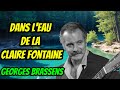 Georges Brassens - Dans l’eau de la claire fontaine - Français/Anglais - French/English Subtitles