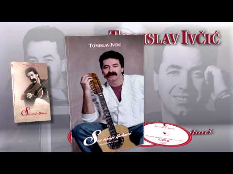 TOMISLAV IVČIĆ - Sve moje ljubavi - Antologija 1974 - 1993/TV reklama