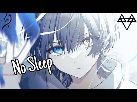 Nightcore – NEFFEX - No Sleep (Lyrics)