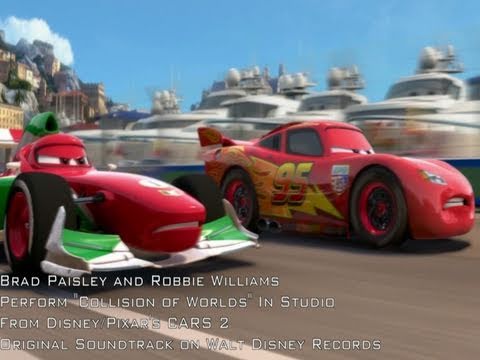 Cars 2: Collision of Worlds (Robbie Williams, Brad Paisley)  [HD]