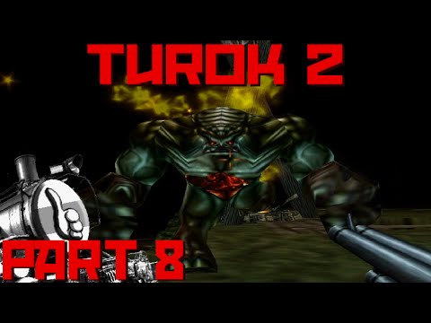 [Let's Play] Turok 2: Seeds of Evil part 8 - The Death Marshes
