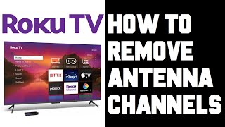Roku TV Remove Live TV Channels - Roku TV How To Hide or Remove Antenna Channels From Channel Lineup