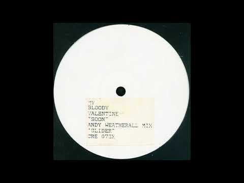 My Bloody Valentine - Soon (Andrew Weatherall Mix - Alys Recut)