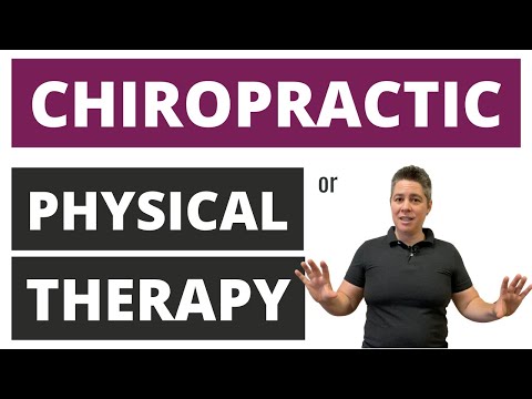 Physical Therapy or Chiropractic? What's Best for My Injury?