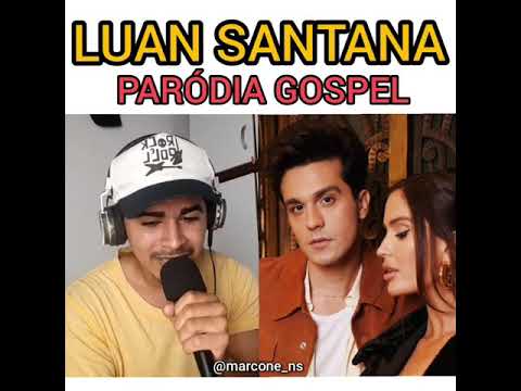 COVER GOSPEL!!! Luan Santana - MORENA - PARÓDIA