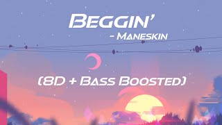 Maneskin - Beggin (8D + Bass Boosted)  im begging 