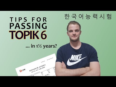 TOPIK II tips - How I passed level 6 | 한국어능력시험 6급  ᴋʀ