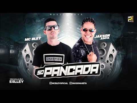 MC BLEY E JAKSON ASETA - SÓ PANCADA (Prod. ESLLEY NO BEAT)