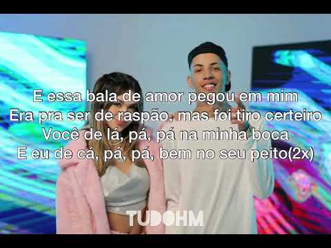 Melody e Mc Don Juan - Letra - Bala de Amor