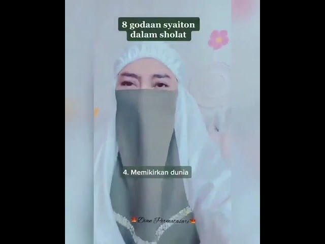 8 Godaan Syaitan Saat Sholat. [AKHWAT BERCADAR]