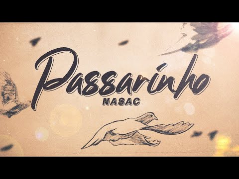 Nasac - Passarinho (prod. Kourah)