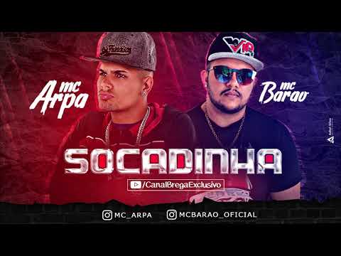 MC Arpa e MC Barão - Socadinha (Canal Brega Exclusivo)