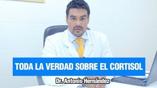 TODA LA VERDAD SOBRE EL CORTISOL - Dr. Antonio Hernández
