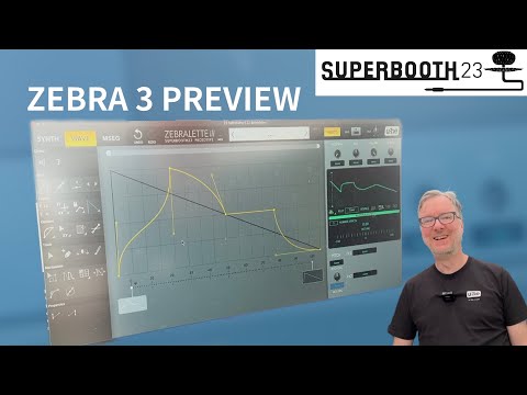 U-he Zebra 3 Preview With Zebralette 3 Free Plugin & Logic Pro For iPad | Superbooth 2023