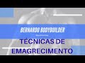 TÉCNICAS PARA EMAGRECIMENTO