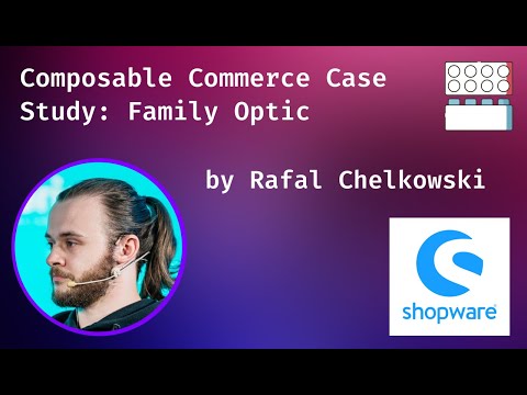 Composable Commerce Case Study: Family Optic