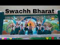 Swachhata Ki Jyot Jaagi Re Swachh Bharat Theme Dance Clean India Dance School Annual Function