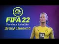 FIFA 22 Pro Clubs - Erling Haaland / Lookalike Build