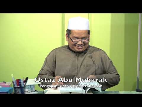 20220117 Ustaz Abu Mubarak : Pengajian Kitab Aqidah Tahawiah