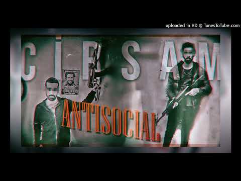 CİRSAM - ANTISOCIAL