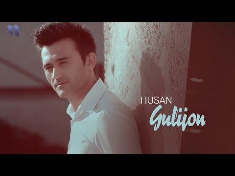 Husan - Gulijon | Хусан - Гулижон