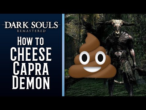 Throw Dung At Him! - How to Cheese the Capra Demon boss in Dark Souls Remastered