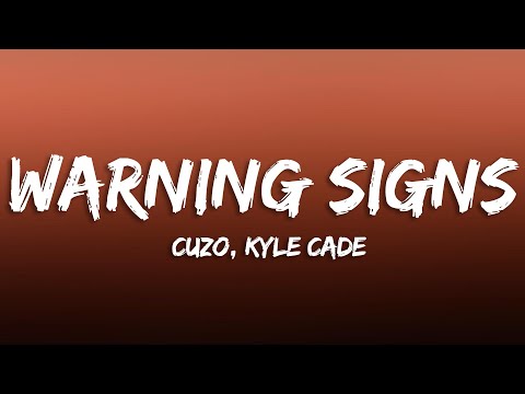 CUZO, Kyle Cade - Warning Signs (Lyrics) [7clouds Release]