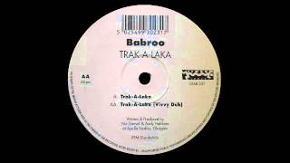 Babroo - Trak-A-Laka (Vivvy Dub)