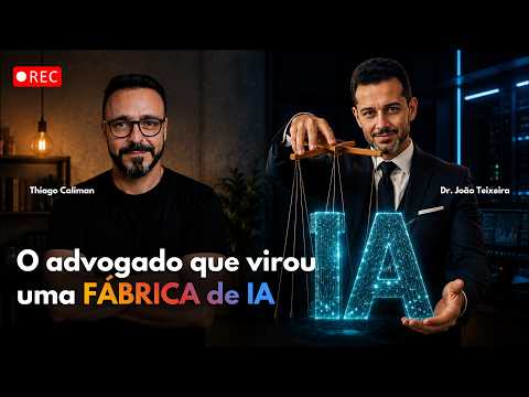 O Advogado que virou uma FÁBRICA de IA na prática
