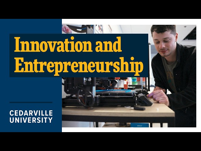 Thumbnail for video titled: Why Study Innovation and Entrepreneurship at Cedarville University?