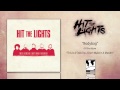 Hit The Lights "Bodybag"