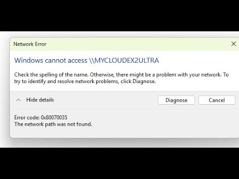 My Cloud Ultra Lost Network Path 0x80070035 Fix