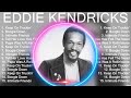 E D D I E K E N D R I C K S Full Album 2023 Nonstop Popular Songs
