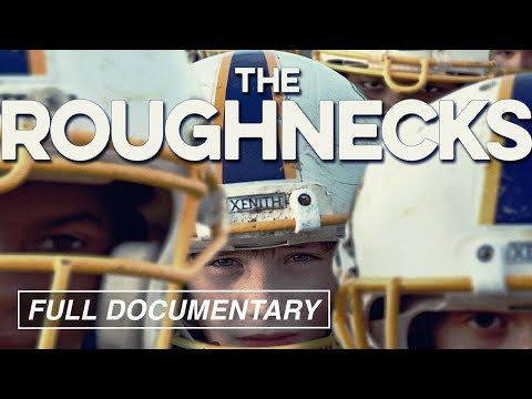 The Roughnecks (FULL DOCUMENTARY) USA Youth Football Super Bowl