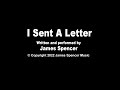 I Sent A Letter Original Song