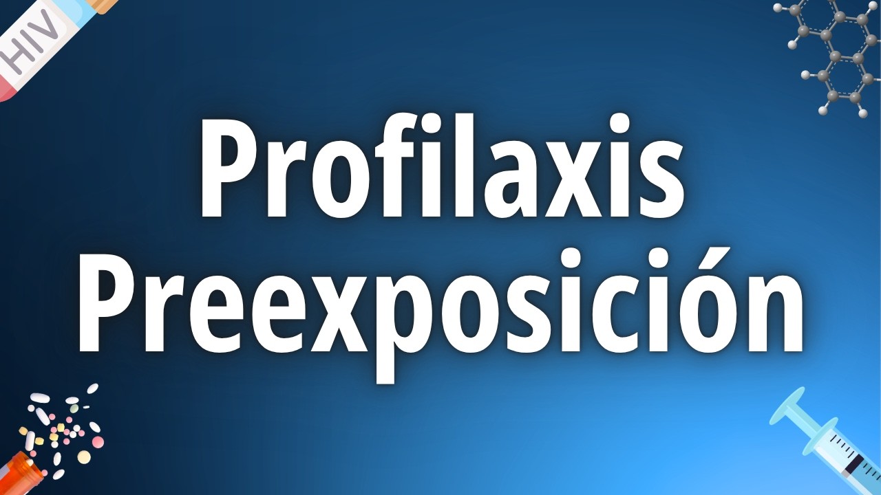 Profilaxis Preexposición | PrEP Explicado Claramente