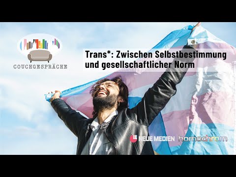 Couchgespräche: Trans*: Zwischen Selbstbestimmung und gesellschaftlicher Norm