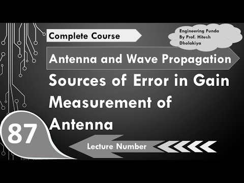 Source of Error in Gain Measurement Antenna Measurement in Antennas by Engineering Funda