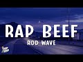 Rod Wave Rap Beef Lyrics