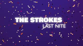 Last Nite by The Strokes