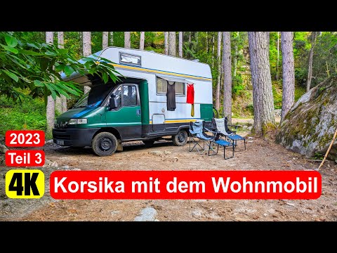 Korsika mit dem Wohnmobil 2023 - Col de Bravella, Stellplatz Solenzara, Restonica Tal - Teil 3