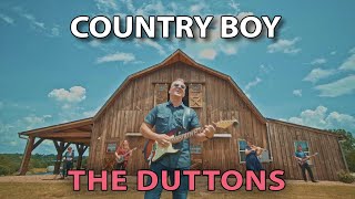 The Duttons - Ricky Skaggs - COUNTRY BOY (Cover)