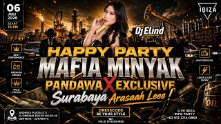 Download lagu DJ ELIND || HAPPY PARTY MAFIA MINYAK X PANDAWA EXCLUSIVE LIVE AT IBIZA SURABAYA mp3