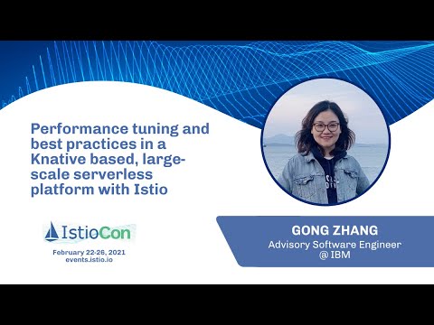 Performance tuning and best practices in a Knative based, large scale serverless platform with Istio