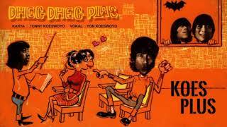Download lagu KOES PLUS DHEG DHEG PLAS... mp3