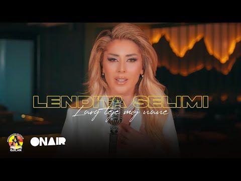 Lendita Selimi - Larg teje moj nane (Cover)