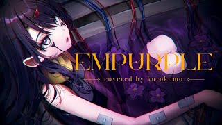 - エンパープル / はるまきごはん - くろくも (cover)