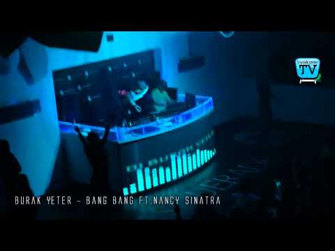 Burak Yeter - Bang Bang